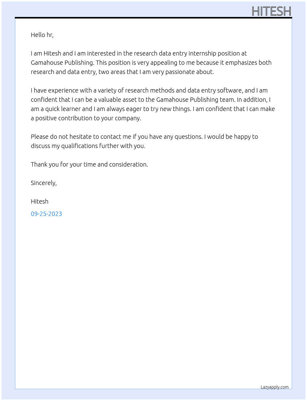 research data entry internship At Gamahouse Publishing Cover Letter