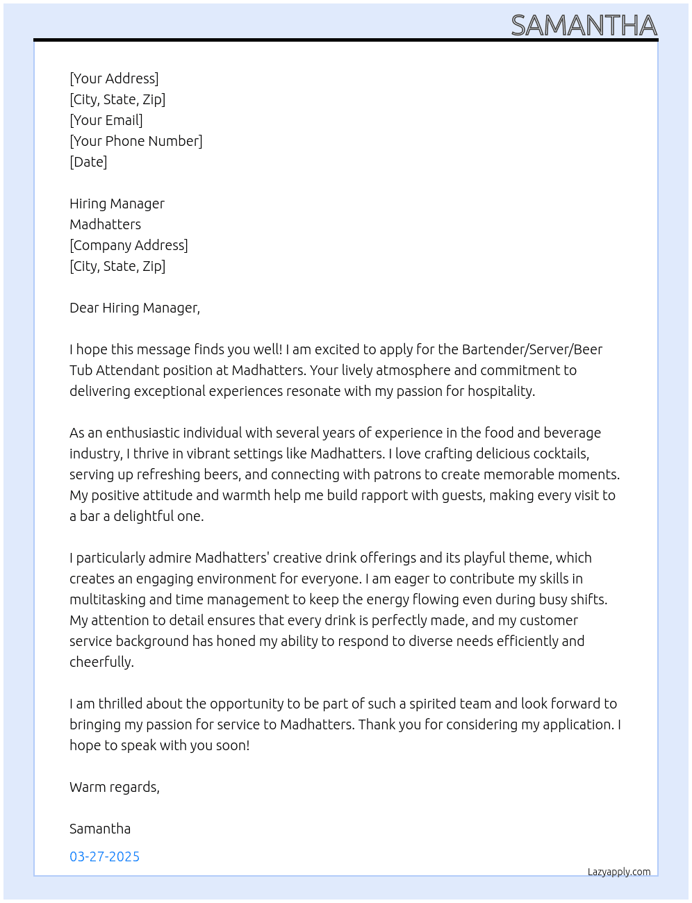 Bartender / Server / Beer tub attendant At Madhatters Cover Letter