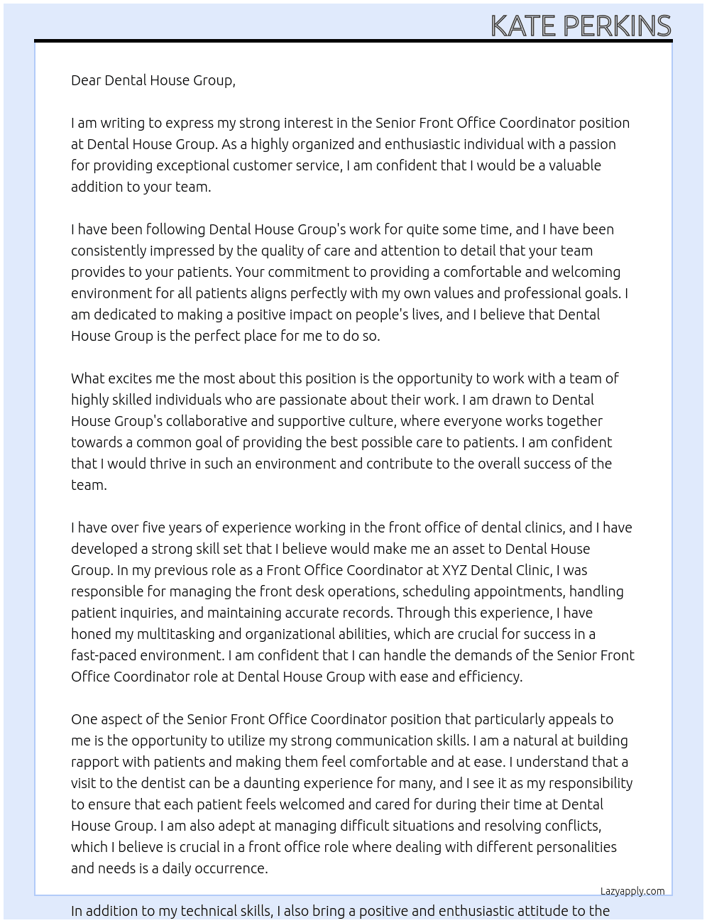 Senior Front Office Coordinator At Dental House Group Cover Letter