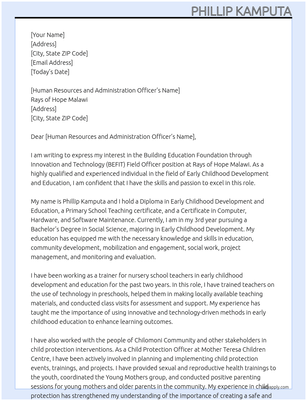 Building Education Foundation through Iinnovation and Technology(BEFIT) Field officer At Rays of hope Malawi Cover Letter