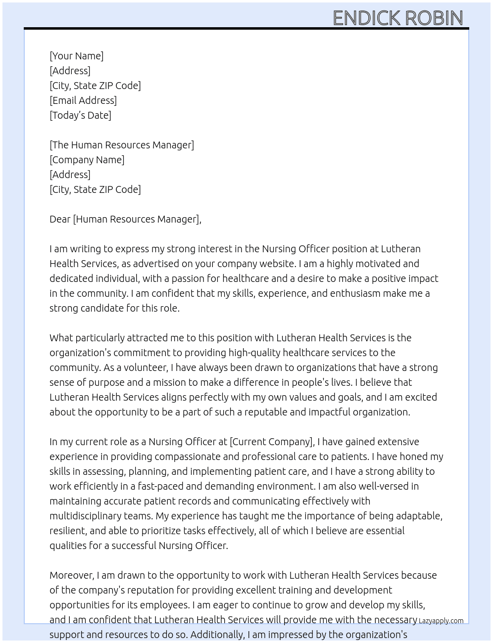 Nursing officer  At Interested to work as a volunteer with Lutheran Health Services  Cover Letter