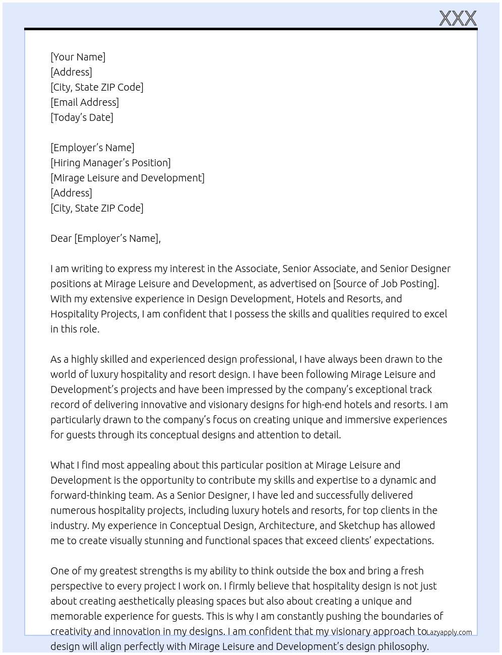 Associate, Senior Associate, senior designer positions At Mirage Leisure and Development Cover Letter