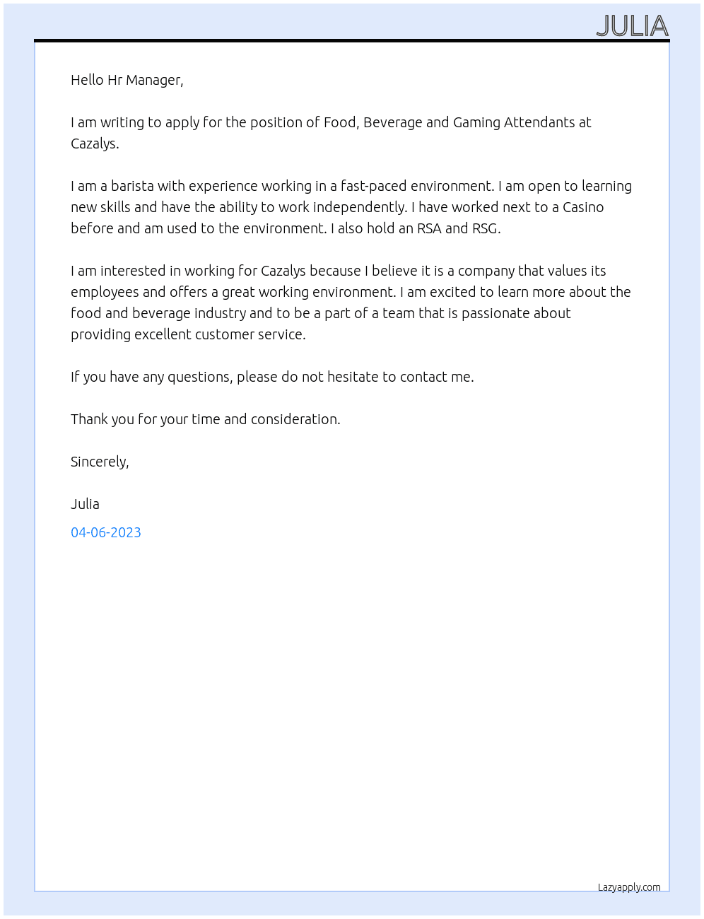 Food, Beverage and Gaming Attendants At Cazalys Cover Letter
