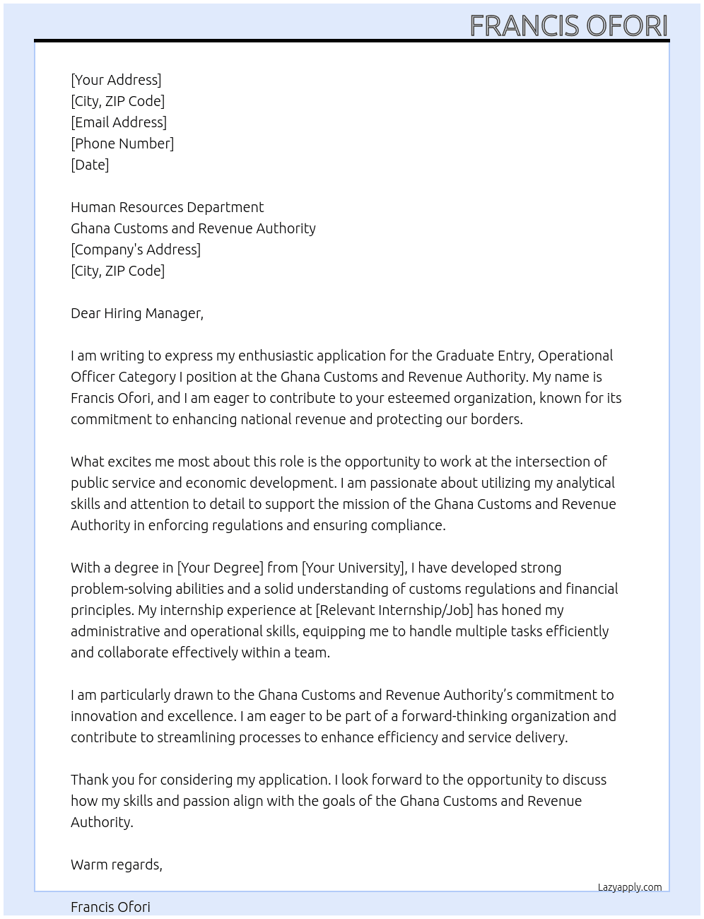 Application for employment - Graduate entry, Operational Officer Category I At Ghana customs and revenue authority  Cover Letter