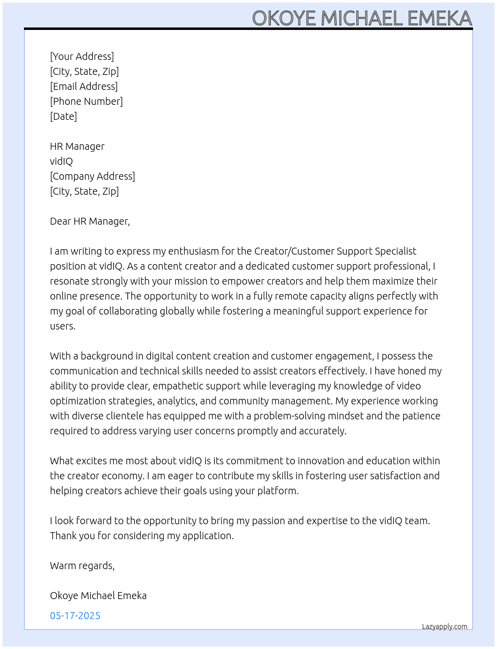 Creator/Customer Support Specialist (100% Remote Worldwide) At  vidIQ  Cover Letter