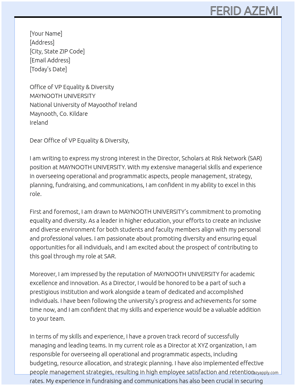 Director, Scholars at Risk Network (SAR). At MAYNOOTH UNIVERSITY, National University Mayoothof Ireland Cover Letter