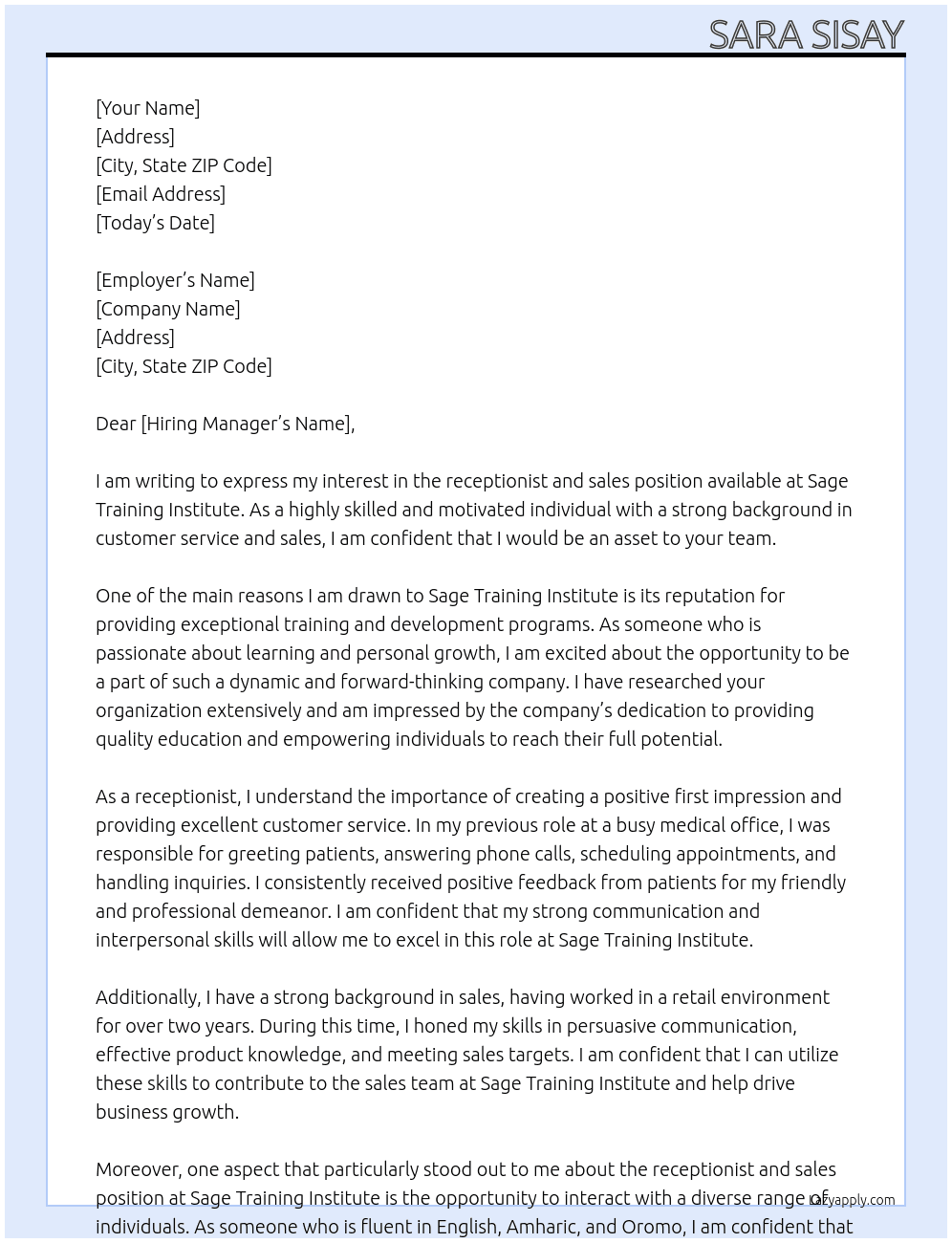 receptionist and sales  At Sage Training Institute  Cover Letter