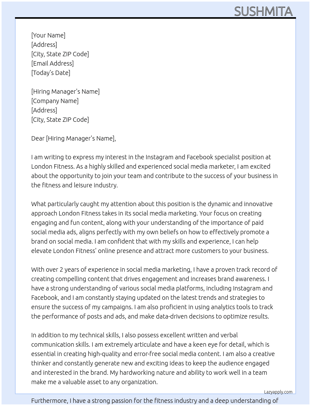 We are a business in the fitness and leisure industry looking for an Instagram and Facebook specialist!  The role will suit someone in the greater London area but will be performed almost entirely remotely for 3 - 4 hours per day, around 4 days per week.  The successful candidate will:  Have a proven track record in social media content creation Understand and execute paid social media ads Be extremely articulate Have excellent written communication skills Generate fun and interesting content ideas Be hard working and a Team player Demonstrate a passion and knowledge of the fitness market Benefits include:  £17 - £20 per hour Majority home working Flexible hours Free gym membership Chance to be part of a fantastic Team Opportunity for more hours in future Job Type: Part-time Part-time hours: 15 - 20 per week  Salary: £17.00-£20.00 per hour  Benefits:  Cycle to work scheme Flexitime Gym membership Work from home Schedule:  Flexitime Experience:  Social media marketing: 2 years (required) Work Location: Hybrid remote in London At London fitness  Cover Letter