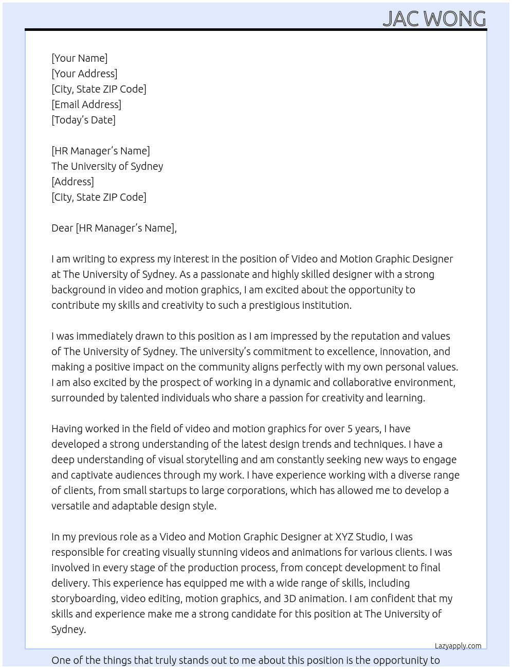 Video and Motion Graphic Designer At The University of Sydney Cover Letter