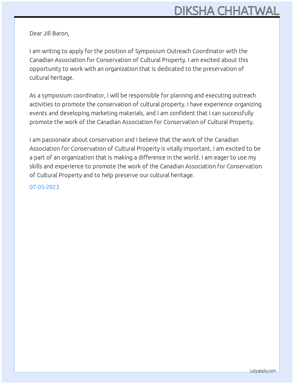 Symposium Outreach Coordinator At Canadian Association for Conservation of Cultural Property  Cover Letter