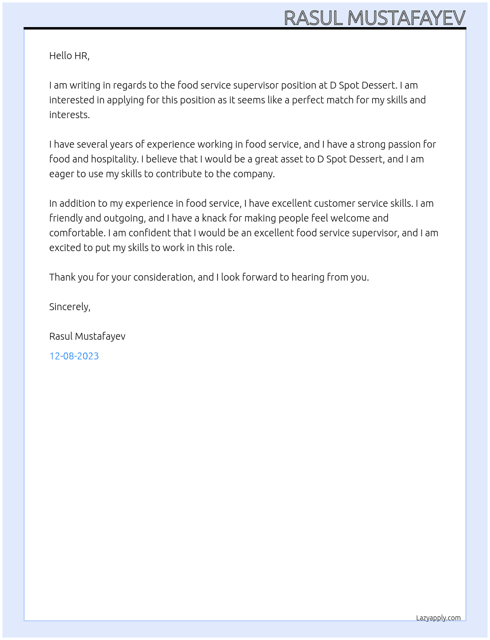 Food service supervisor At D Spot Dessert Cover Letter