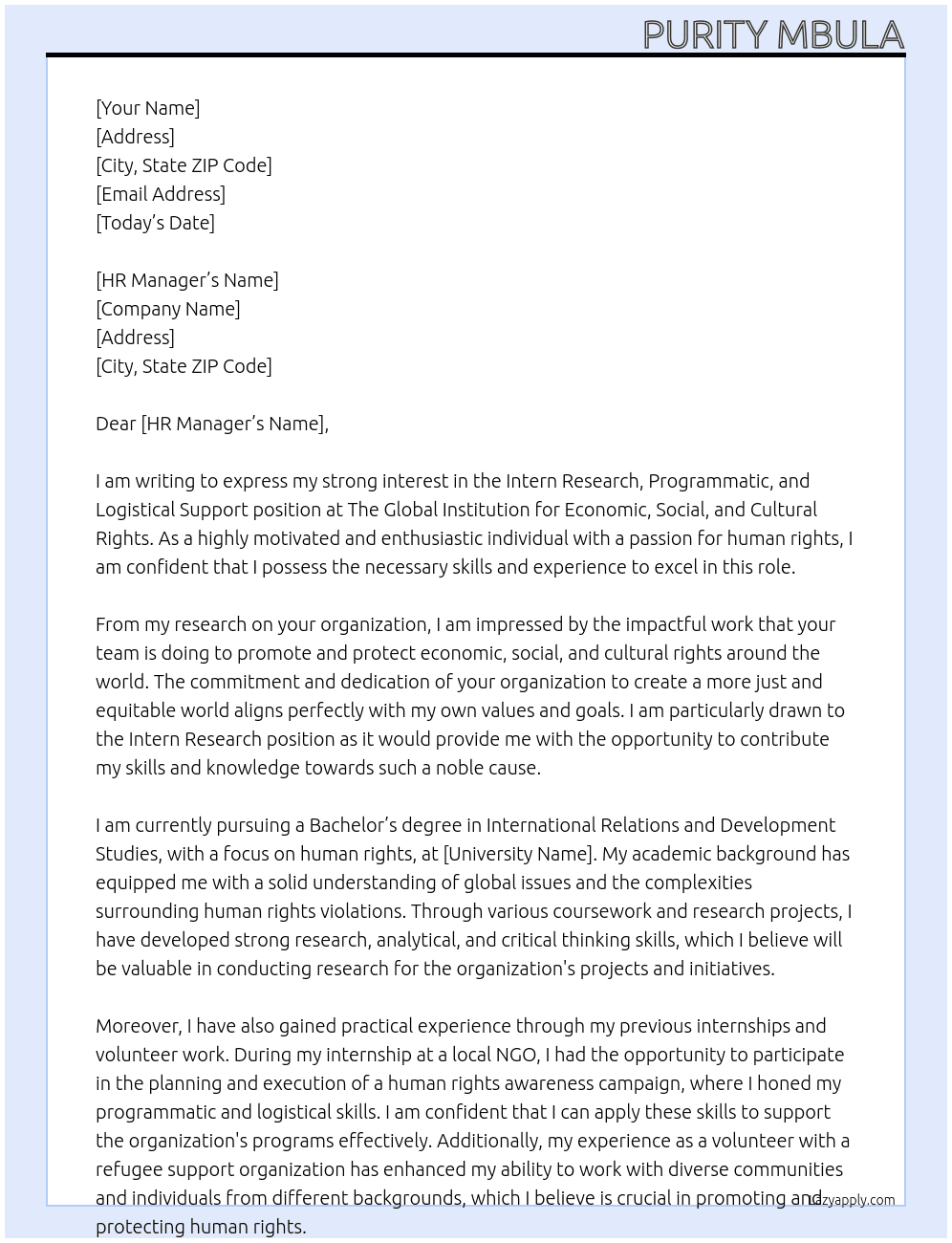 Intern Research, programmatic and logistical support  At The Global Institution for Economic, Social and Cultural rights  Cover Letter