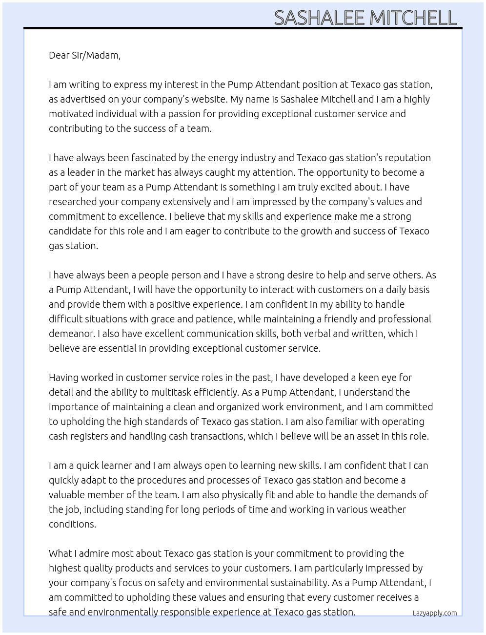 Pump attendant At Texaco gas station  Cover Letter