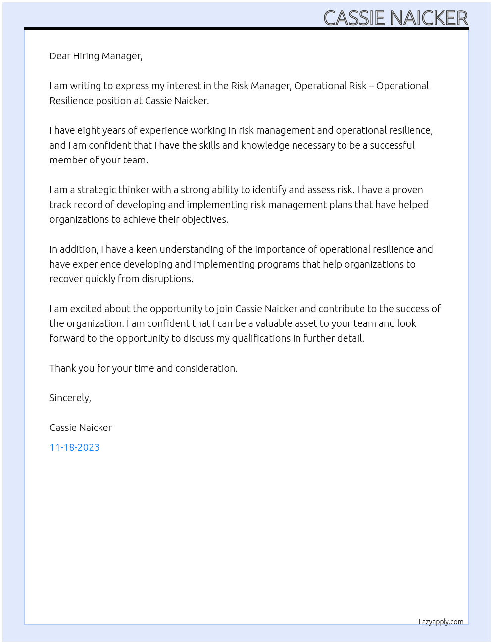 RISK MANAGER, OPERATIONAL RISK – OPERATIONAL RESILIENCE At Cassie Naicker Cover Letter