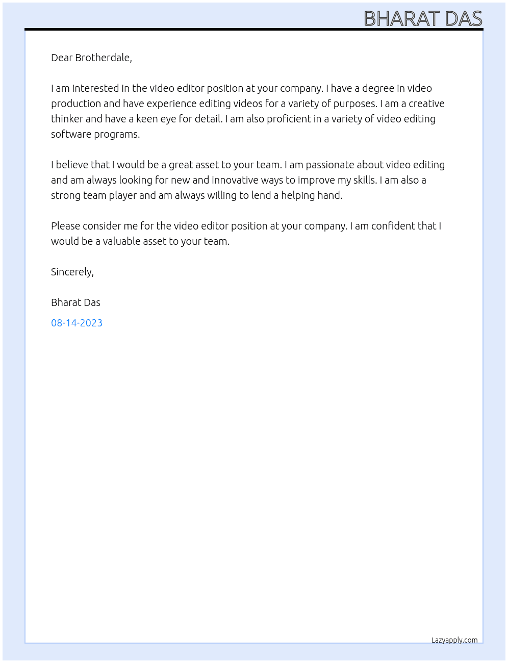 Video editor At Brotherdale Cover Letter