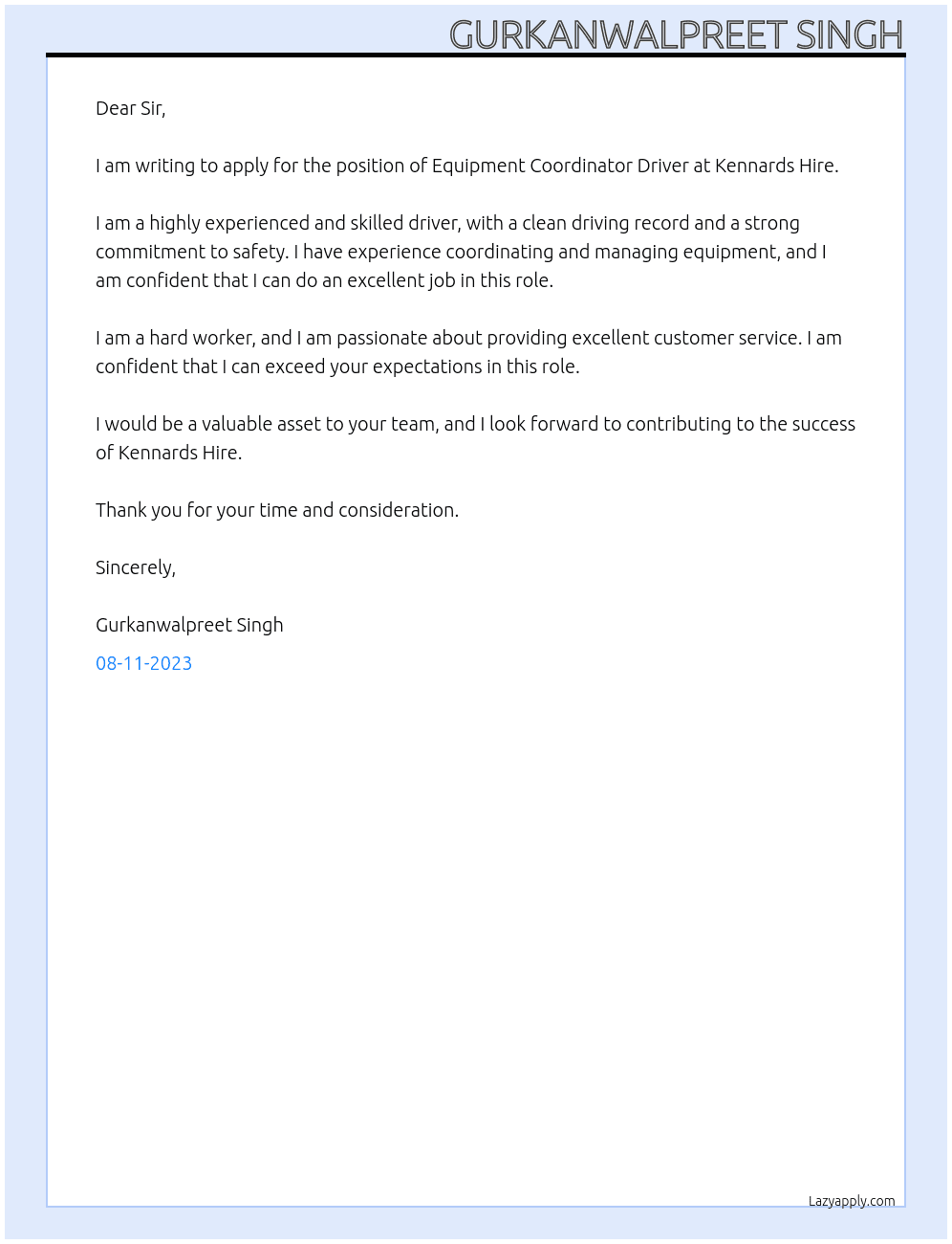 Equipment coordinator driver  At Kennards hire  Cover Letter