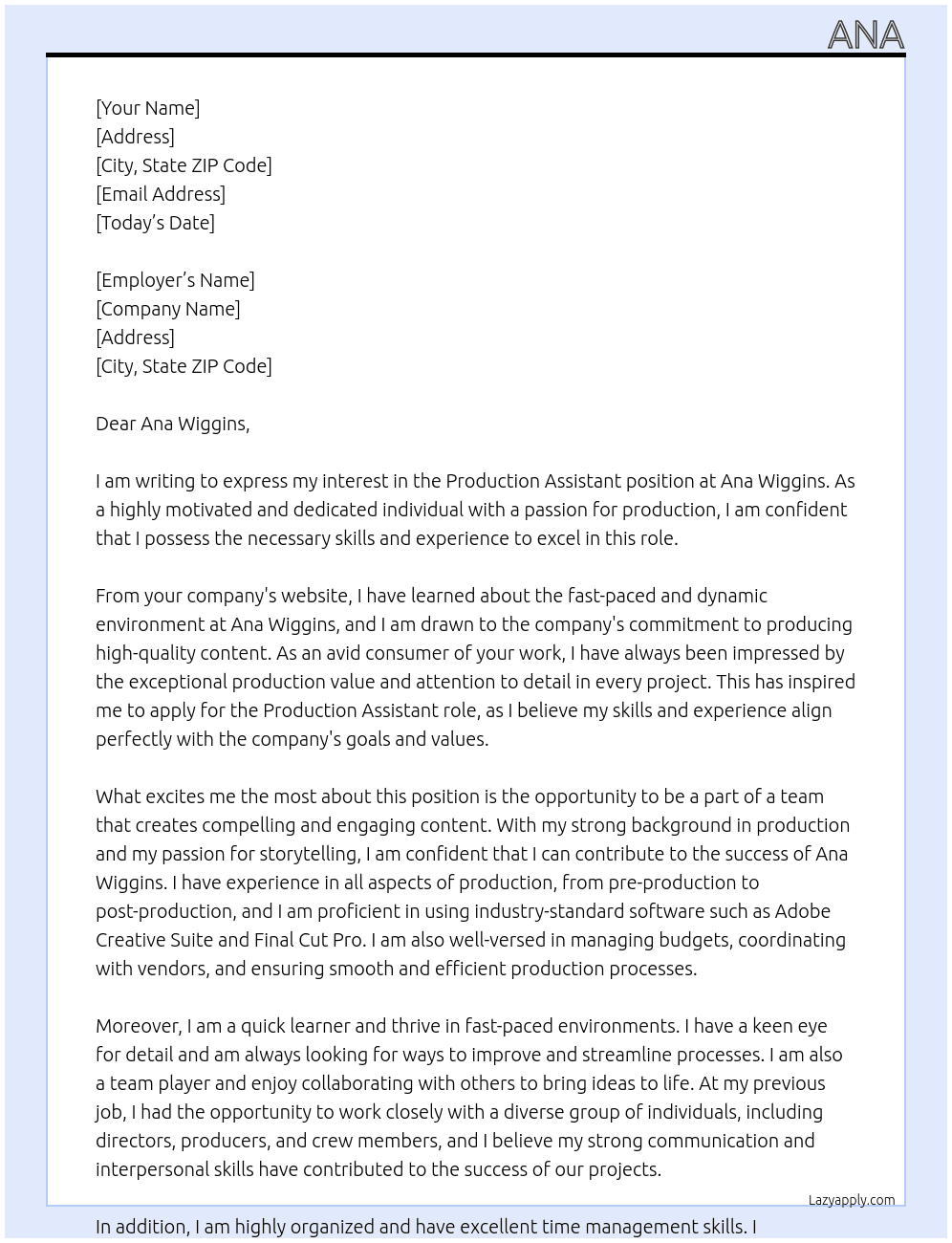 Production Assistant  At Ana Wiggins Cover Letter