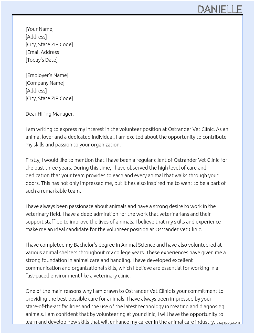 volunteer at vet clinic At Ostrander vet clinic Cover Letter
