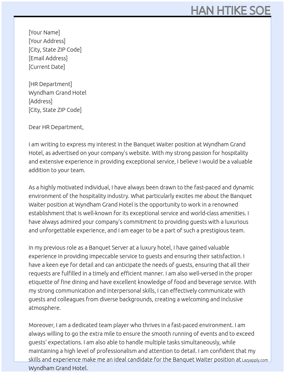 Banquet Waiter At Wyndham Grand Hotel  Cover Letter