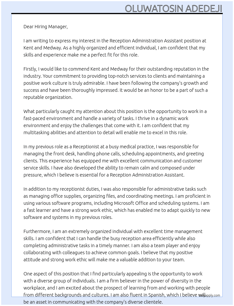 reception administration assistant At Kent and Medway Cover Letter