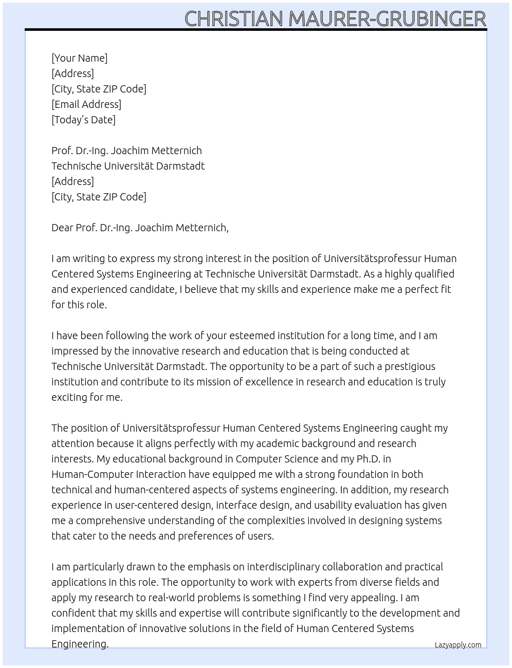 UNIVERSITÄTSPROFESSUR HUMAN CENTERED SYSTEMS ENGINEERING At Technische Universität Darmstadt Cover Letter