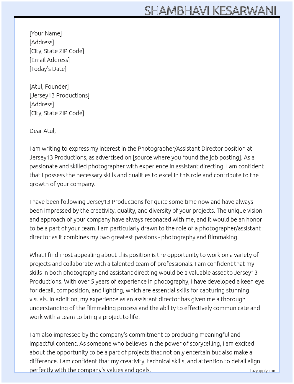 Photographer/ assistant director  At Jersey13 productions Cover Letter