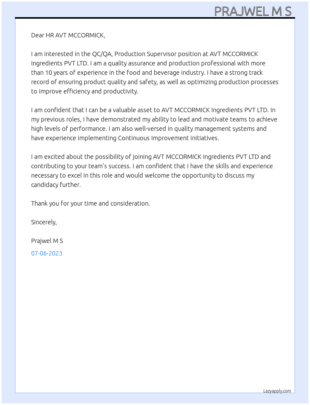 QC/QA, Production Supervisor  At AVT MCCORMICK Ingredients PVT LTD  Cover Letter