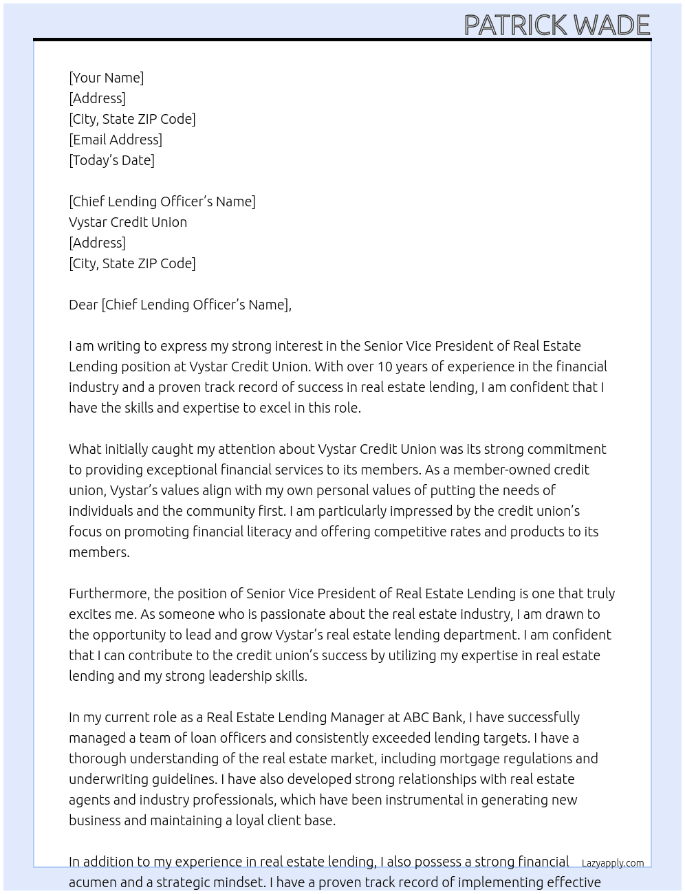 Senior Vice President of Real Estate Lending At Vystar Credit Union Cover Letter