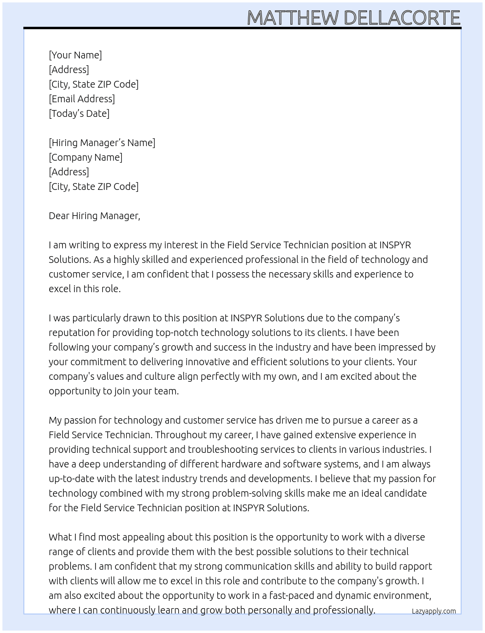 Field Service Technician At INSPYR Solutions Cover Letter