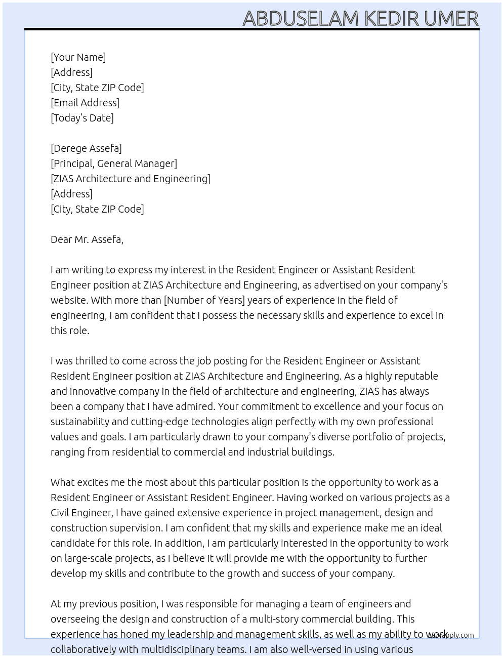 Resident Engineer or Assistant Resident Engineer position  At ZIAS Architecture and Engineering  Cover Letter