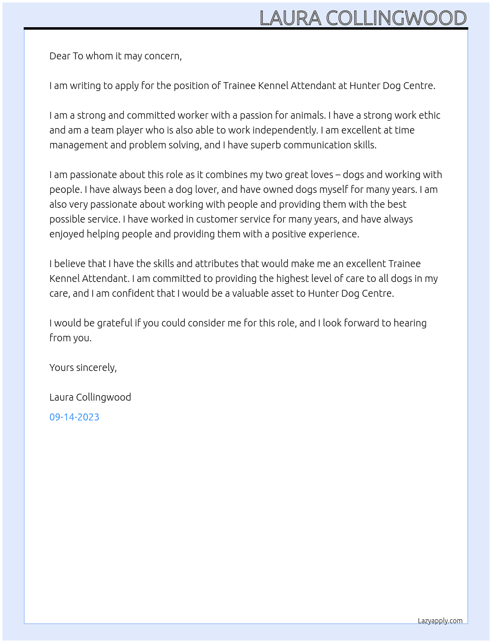 trainee kennel attendant  At Hunter Dog Centre Cover Letter
