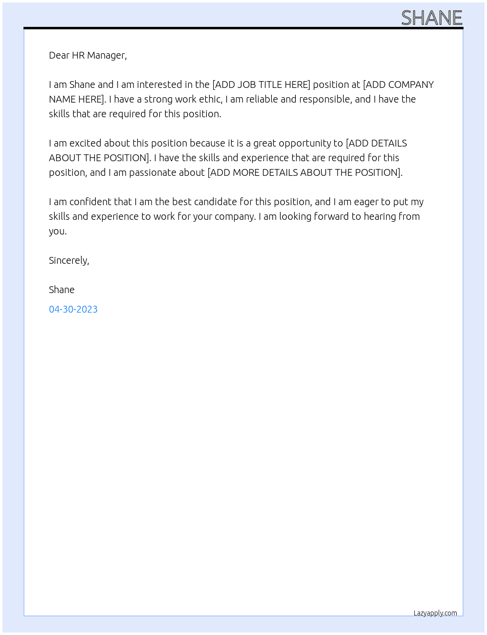 [ADD JOB TITLE HERE] At [ADD COMPANY NAME HERE] Cover Letter