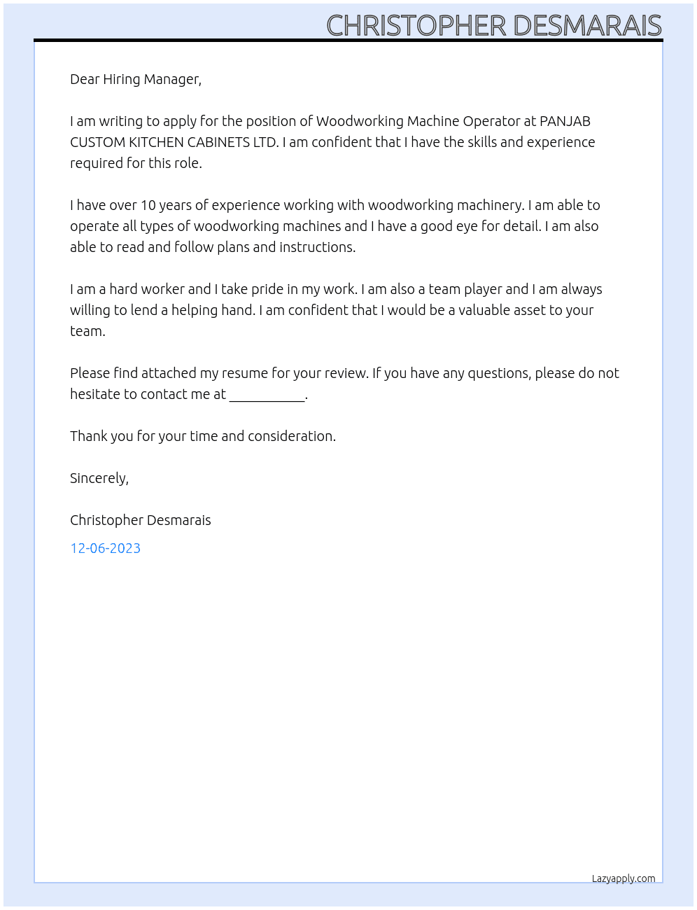 Woodworking machine operator At PANJAB CUSTOM KITCHEN CABINETS LTD. Cover Letter
