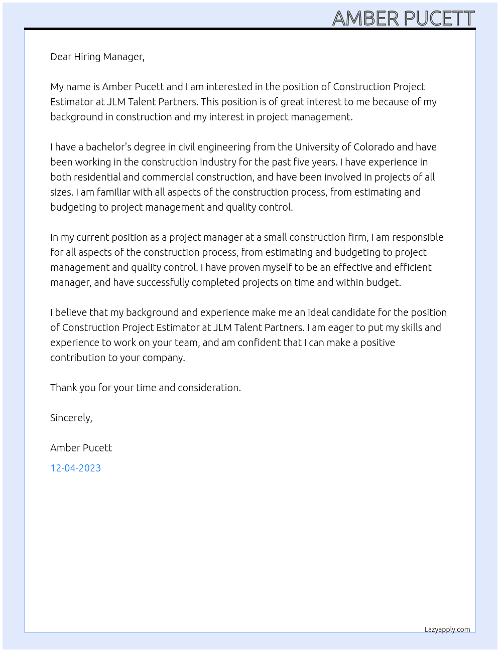 Construction Project Estimator  At JLM Talent Partners Cover Letter