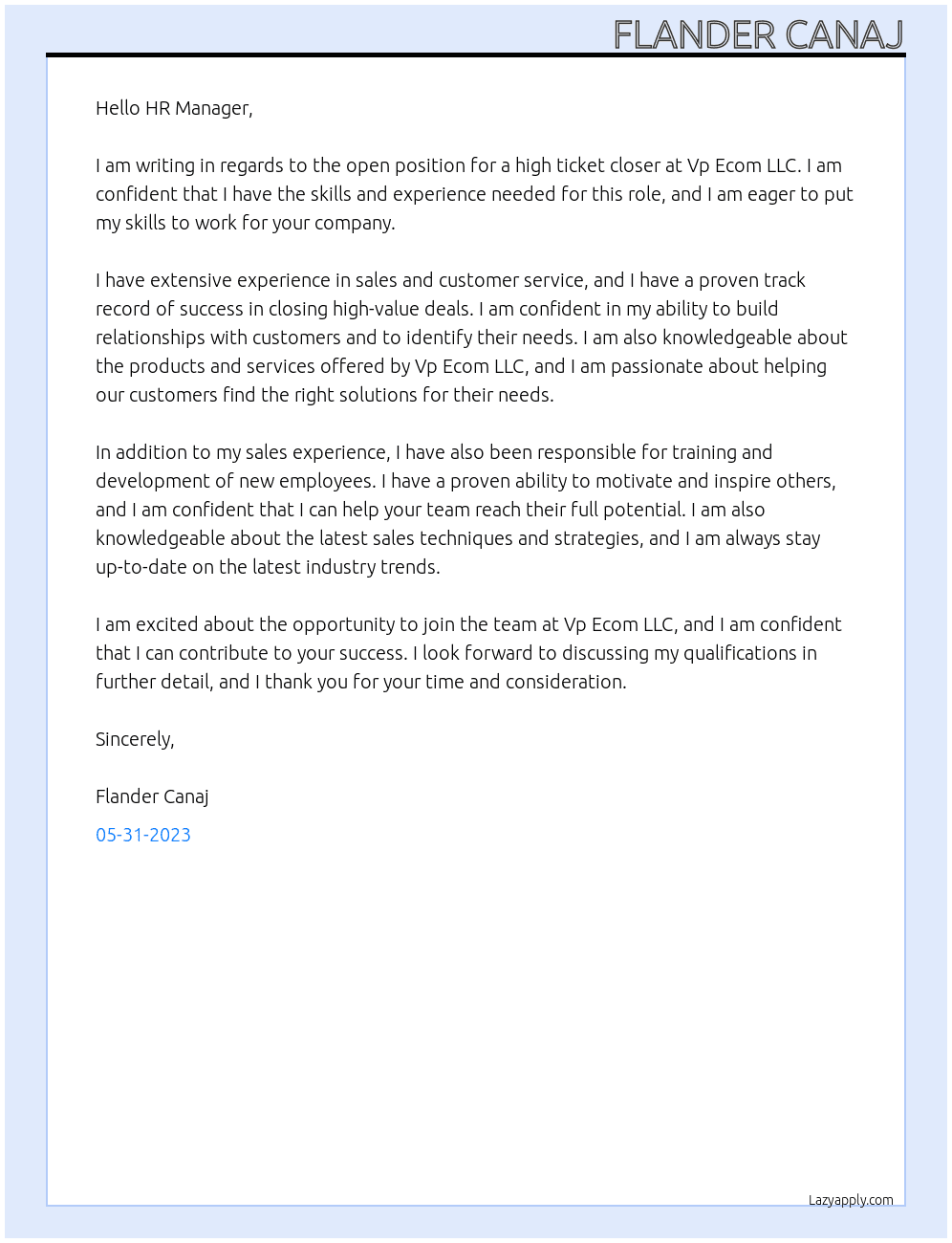 High ticket closing At Vp Ecom LLC Cover Letter