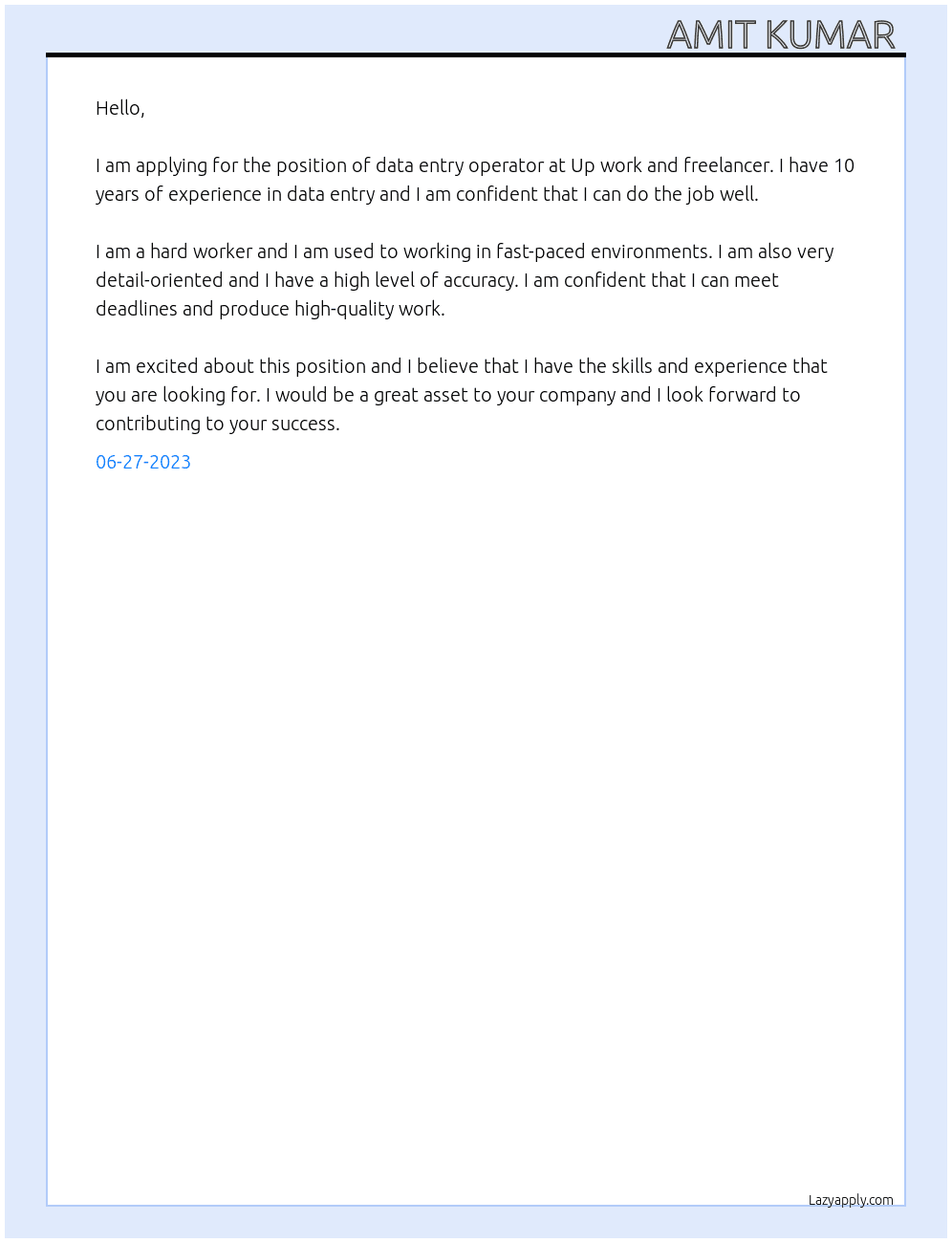 Data entry operator  At Up work and freelancer  Cover Letter
