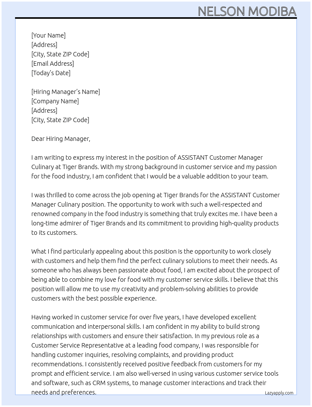 ASSISTANT Customer Manager Culinary At Tiger Brands Cover Letter