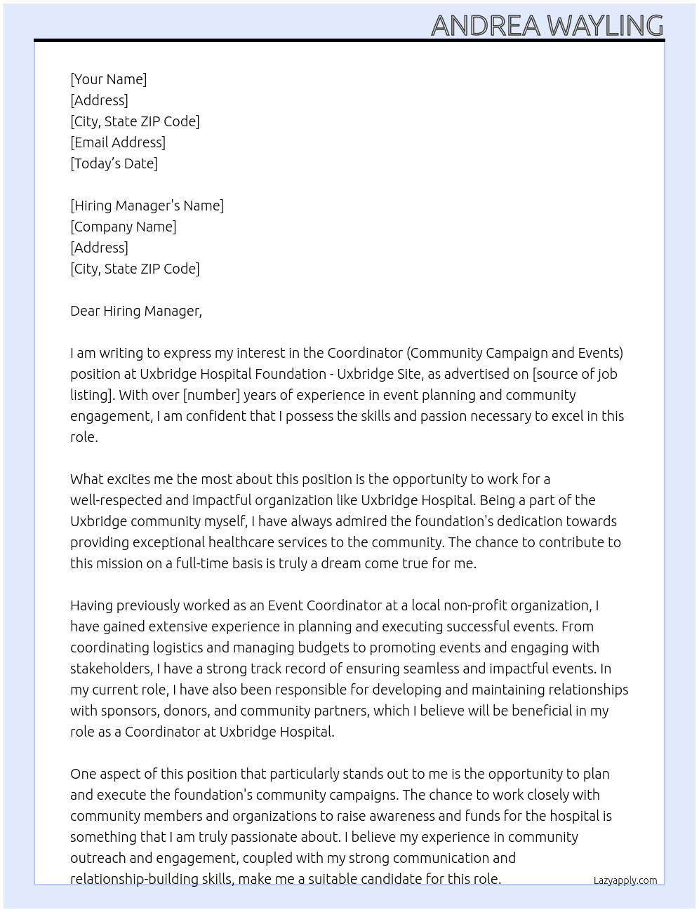 Coordinator (Community Campaign and Events) - Full Time – Uxbridge Hospital Foundation - Uxbridge Site At Uxbridge Hospital Cover Letter