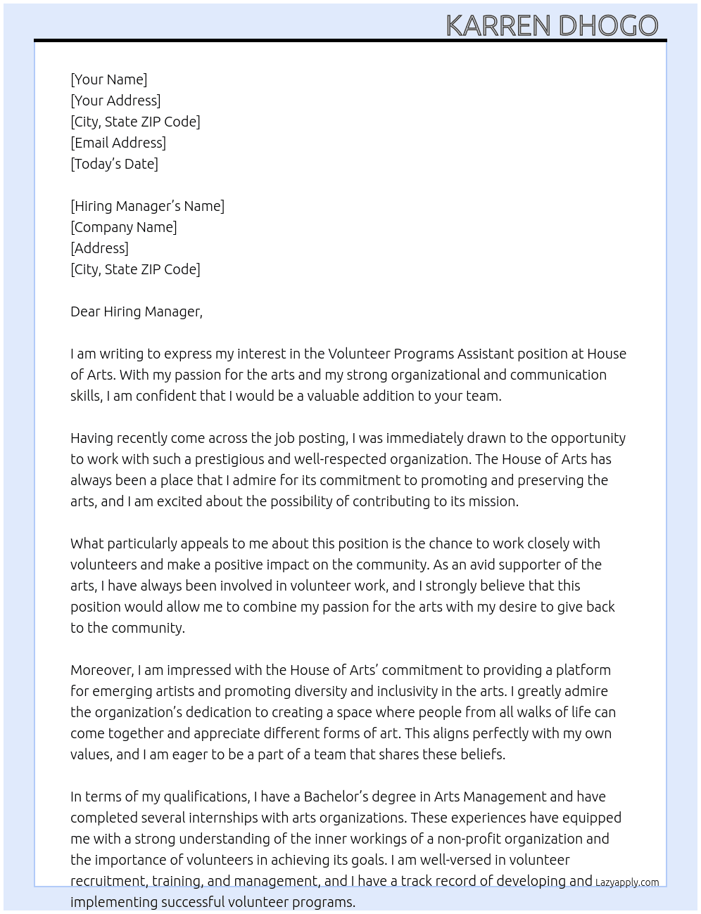Volunteer Programs Assistant  At House of Arts  Cover Letter