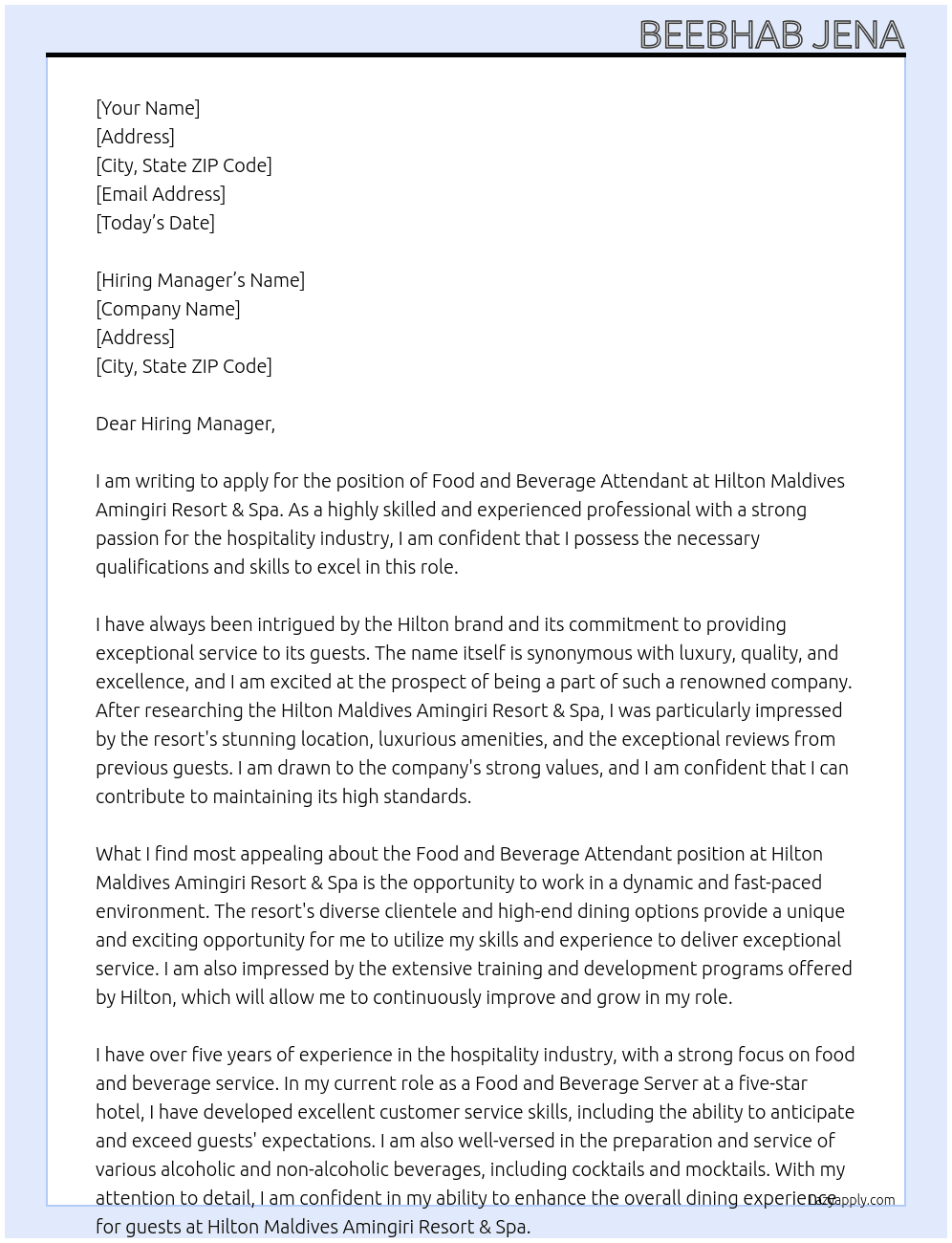 Food and beverage attendant  At Hilton Maldives Amingiri Resort & Spa  Cover Letter