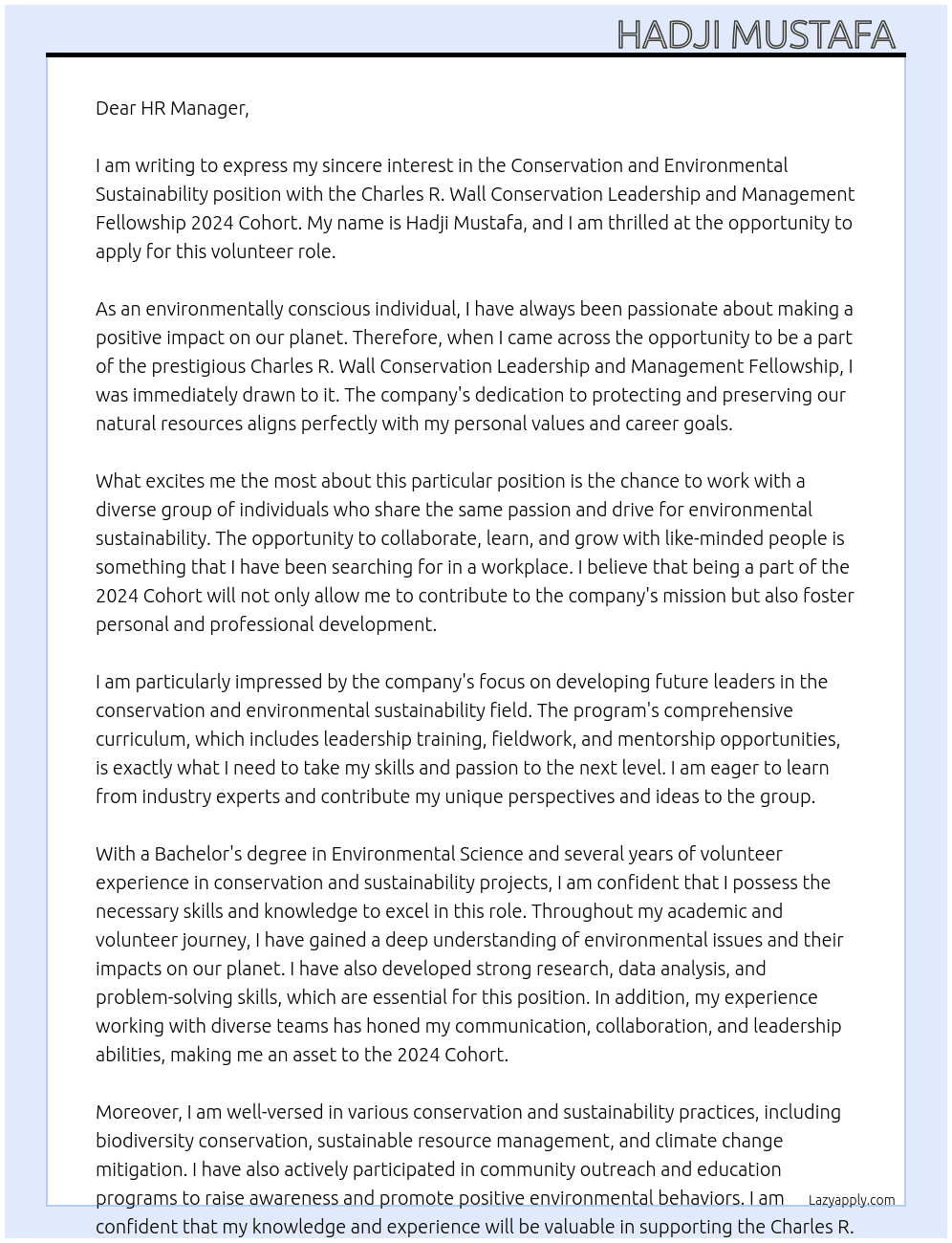 Conservation and environmental sustainability  At Charles R.Wall Conservation Leadership and Management Fellowship 2024 Cohort Cover Letter