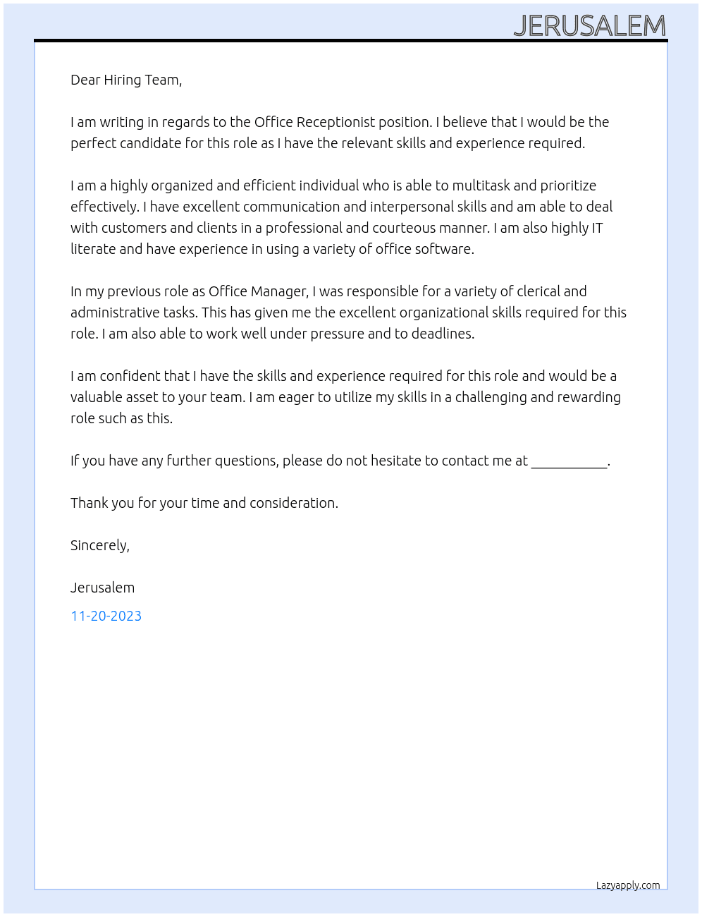 Office Receptionist  At none Cover Letter