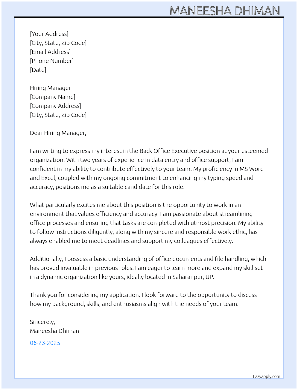 Back office executive  At your esteemed organization.  Cover Letter