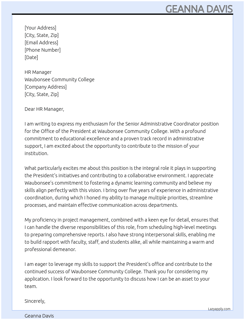 Senior Administrative Coordinator for the Office of the President At Waubonsee community college Cover Letter