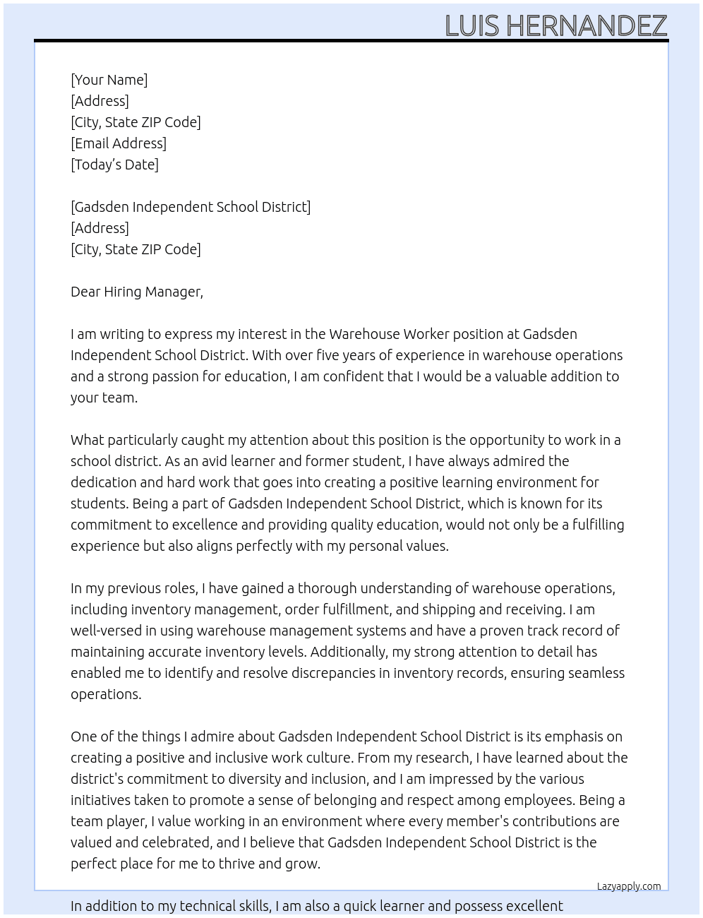 WAREHOUSE WORKER At GADSDEN INDEPENDENT SCHOOL DISTRICT Cover Letter