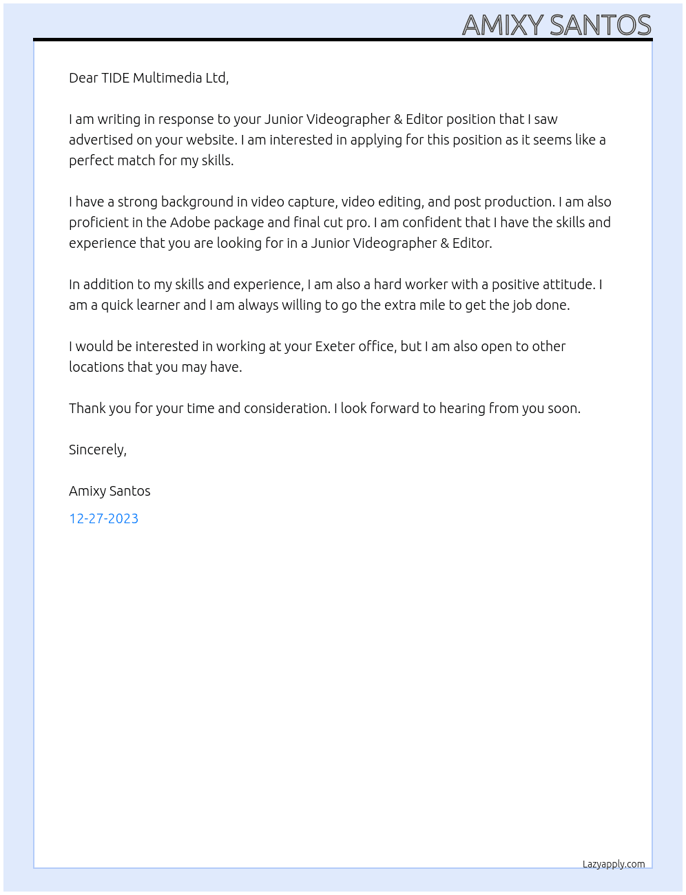 Junior Videographer & Editor At TIDE Multimedia Ltd Cover Letter