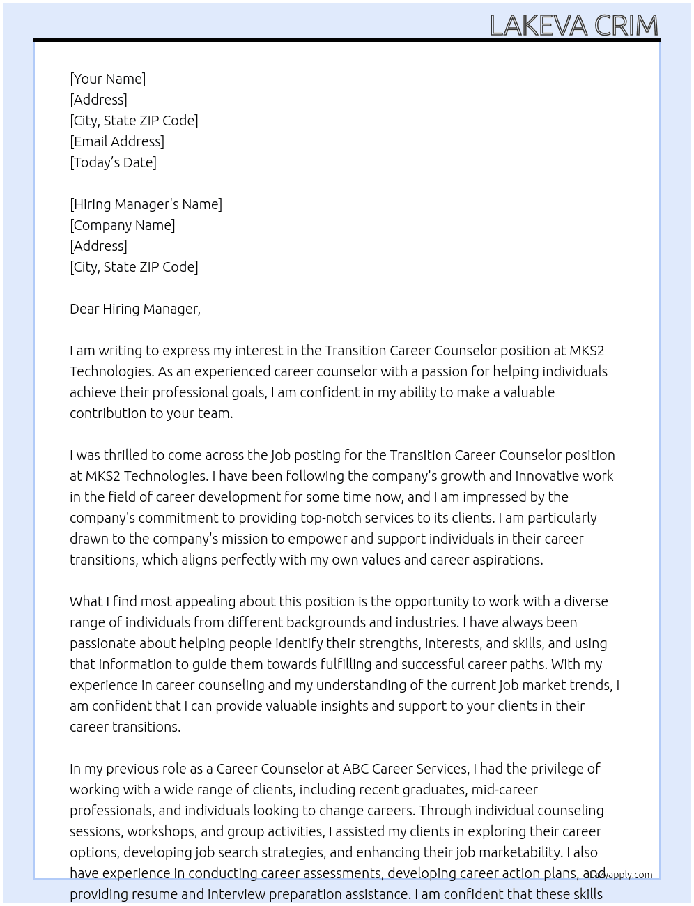 Transition Career Counselor  At MKS2 Technologies  Cover Letter