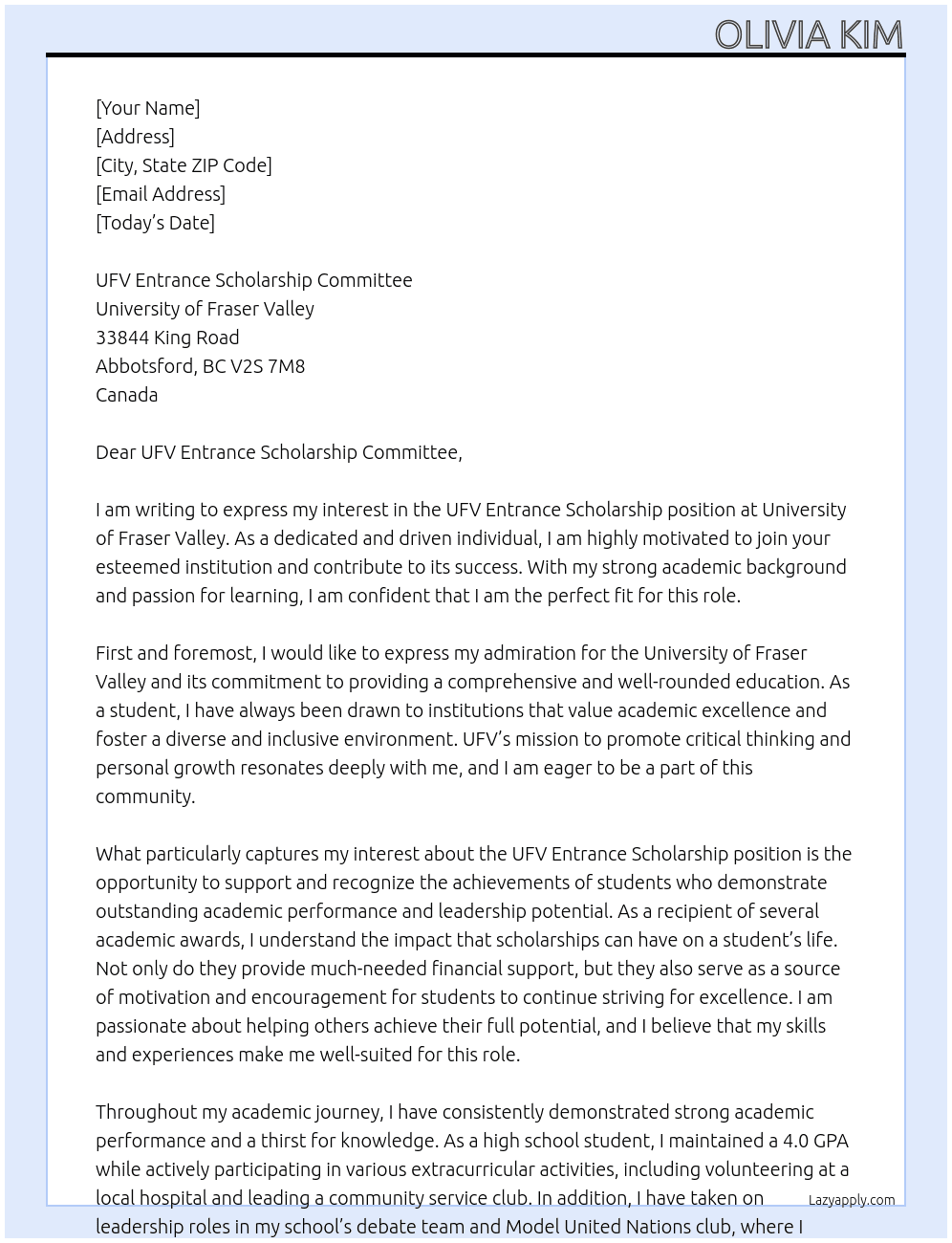 UFV Enterance scholarship At University of Fraser Valley  Cover Letter