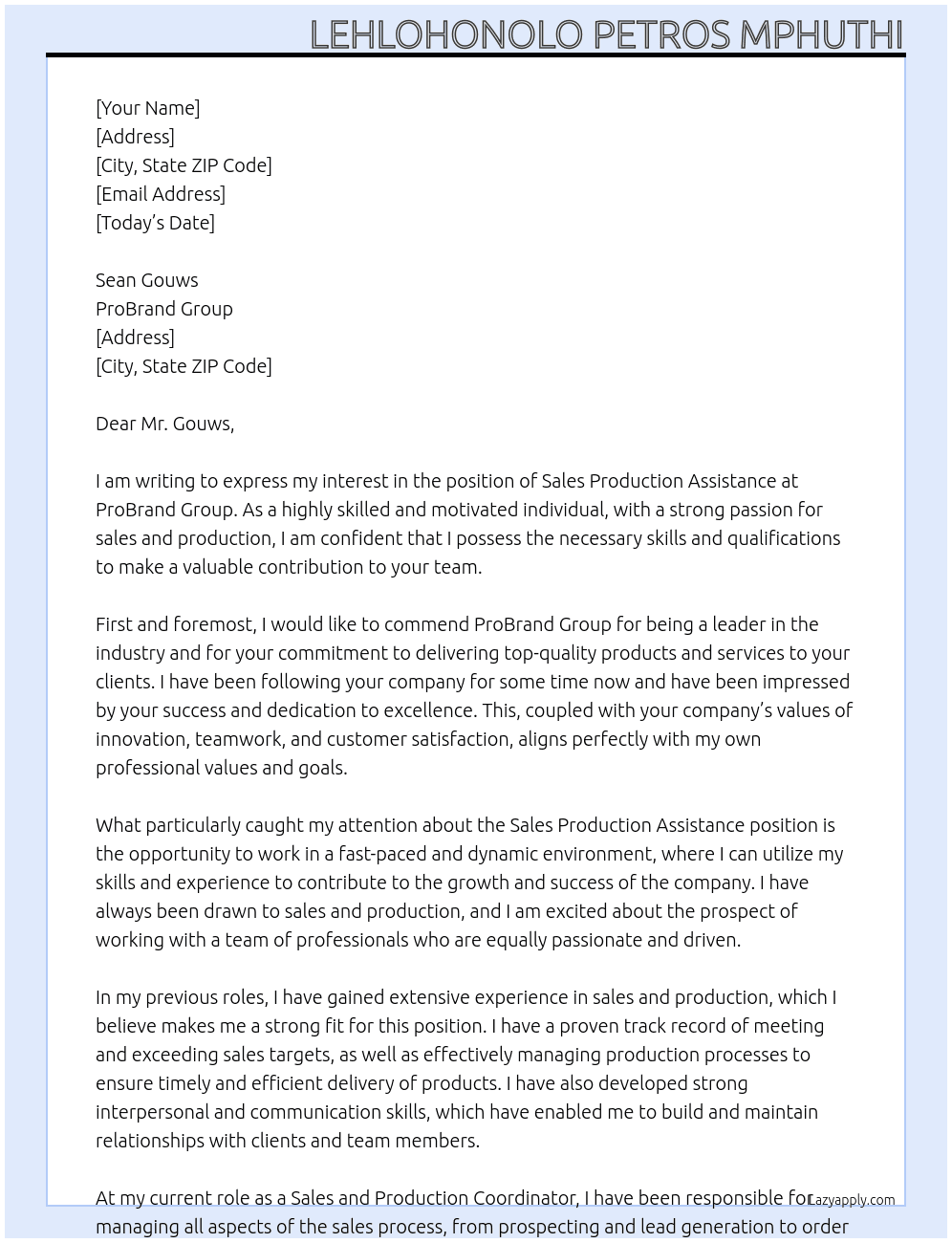 Sales Production Assistance  At ProBrand Group  Cover Letter