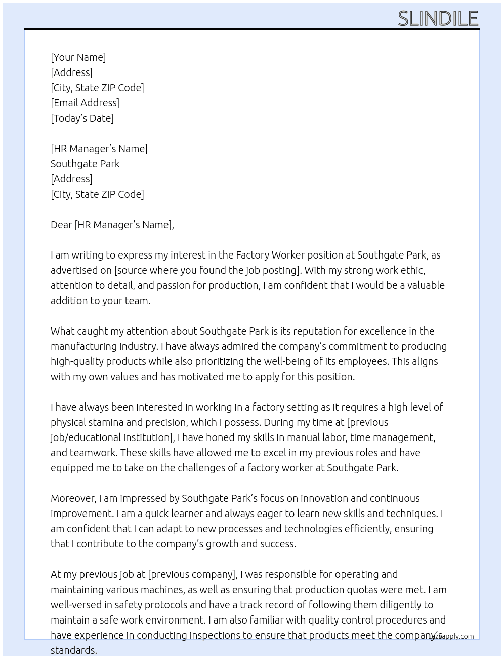 factory worker At Southgate park Cover Letter